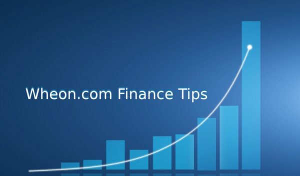 Wheon.com Finance Tips: Smart Strategies for Financial Success
